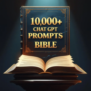 10,000+ ChatGPT Prompts Bible